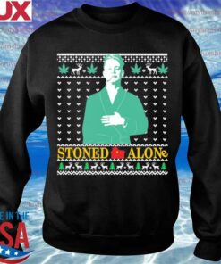 stoned alone sweatshirt