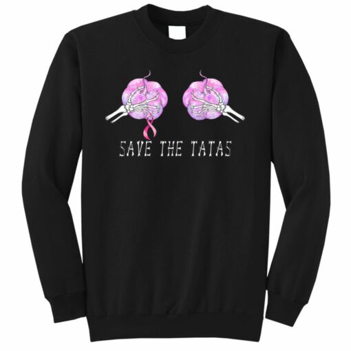 save the tatas sweatshirt