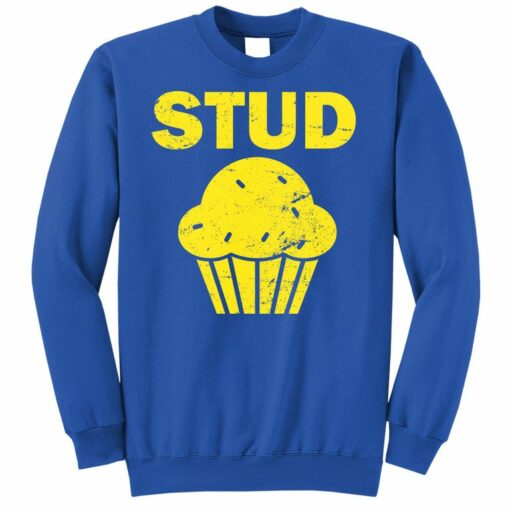 stud muffin sweatshirt