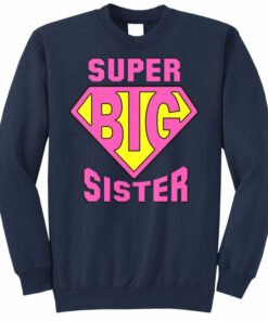 big sister sweatshirt