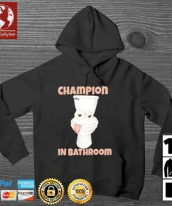 champion hoodie bathroom