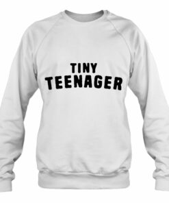 tiny teenager sweatshirt