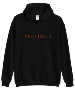 you died hoodie