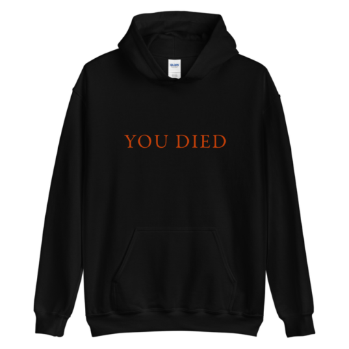 you died hoodie