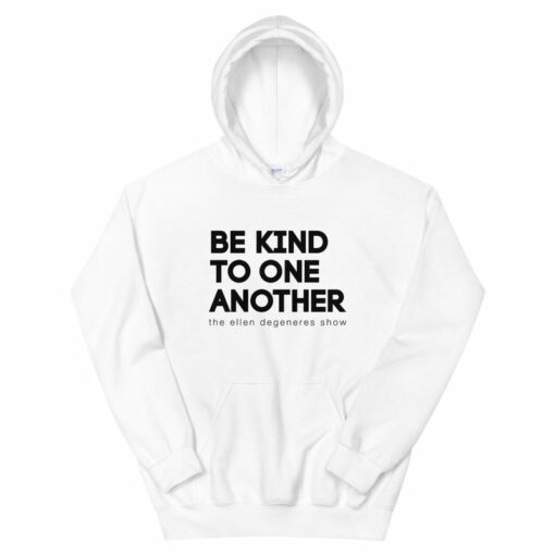 be kind hoodies