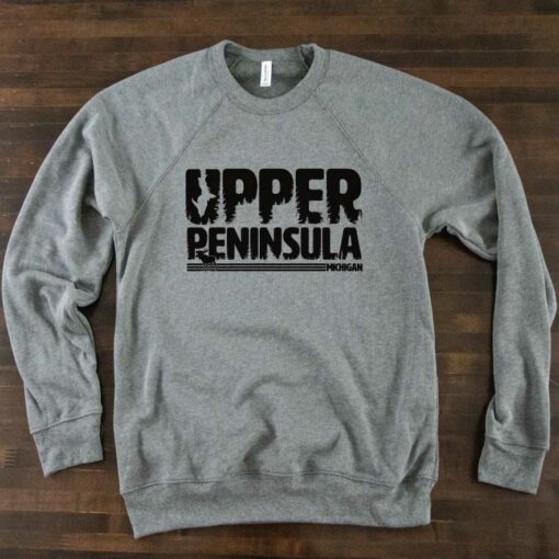 upper peninsula michigan sweatshirt