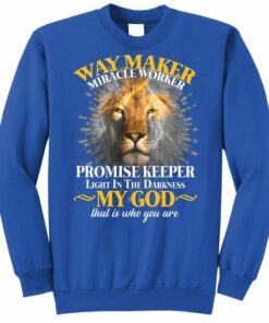 way maker miracle worker sweatshirt