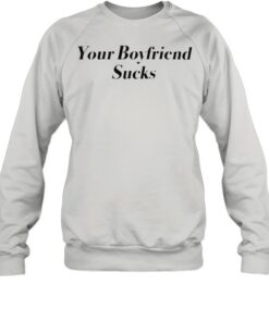 sweatshirts for your boyfriend