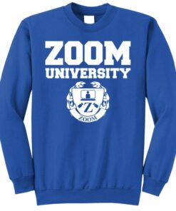 zoom university sweatshirt